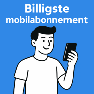 billigste mobilabonnement